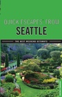 Cover: Quick Escapes (R) From Seattle - GPP Travel