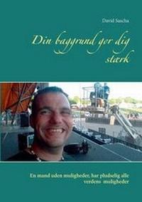 Abbildung von: Din Baggrund Gor Dig Staerk - Books on Demand