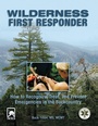 Cover: Wilderness First Responder - Falcon Guides