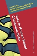 Cover: Gaze in Human-Robot Communication - John Benjamins Publishing Co