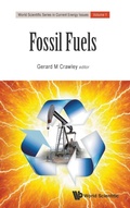 Cover: Fossil Fuels: Current Status And Future Directions - World Scientific Publishing Co Pte Ltd