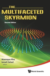Enlarge image Cover: Multifaceted Skyrmion, The - World Scientific Publishing Co Pte Ltd
