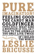 Cover: Pure Imagination: a sorta biography - Faber Music Ltd