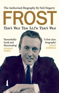 Enlarge image Cover: Frost: That Was The Life That Was - W H Allen