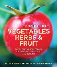 Enlarge image Cover: Matthew Biggs's Complete Book of Vegetables - Kyle Books