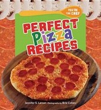 Enlarge image Cover: Perfect Pizza Recipes - Millbrook Press