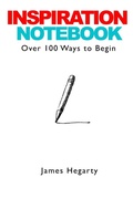 Cover: Inspiration Notebook: Over 100 Ways to Begin - Lulu.com