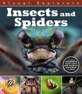 Cover: Visual Explorers: Insects and Spiders - Franklin Watts Ltd