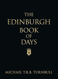 Abbildung von: The Edinburgh Book of Days - The History Press Ltd