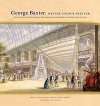Enlarge image Cover: George Baxter, Master Colour Printer - University of Alberta Press