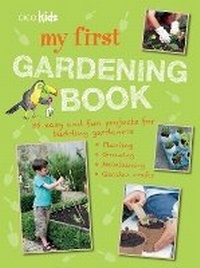 Enlarge image Cover: My First Gardening Book - CICO Books