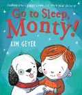 Cover: Go to Sleep, Monty! - Andersen Press Ltd