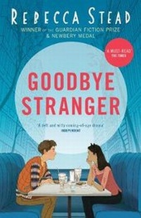 Enlarge image Cover: Goodbye Stranger - Andersen Press Ltd