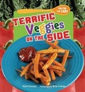Cover: Terrific Veggies on the Side - Millbrook Press