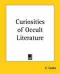 Cover: Curiosities of Occult Literature - Kessinger Publishing Co