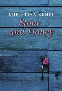 Abbildung von: Stone and Honey - Arcadia Books