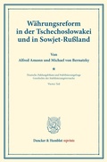 Cover: W&auml;hrungsreform in der Tschechoslowakei und in Sowjet-Ru&szlig;land. - Duncker & Humblot