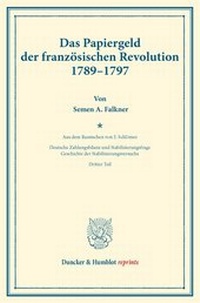 Abbildung von: Das Papiergeld der französischen Revolution 1789-1797 - Duncker & Humblot
