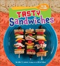 Cover: Tasty Sandwiches - The Millbrook Press Inc