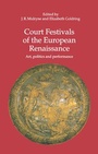 Cover: Court Festivals of the European Renaissance - Routledge