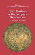 Cover: Court Festivals of the European Renaissance - Routledge