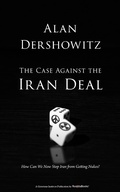 Cover: The Case Against the Iran Deal - RosettaBooks