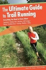 Cover: Ultimate Guide to Trail Running - Falcon Guides