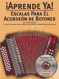Abbildung von: Aprende Ya! Escalas Para El Acordeon De Botones - AMSCO Music