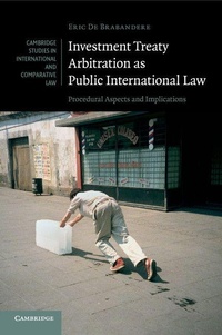 Abbildung von: Investment Treaty Arbitration as Public International Law - Cambridge University Press
