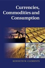 Cover: Currencies, Commodities and Consumption - Cambridge University Press