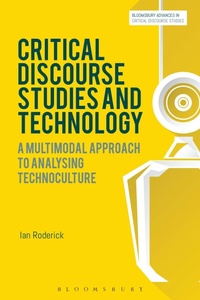 Enlarge image Cover: Critical Discourse Studies and Technology - Bloomsbury Academic