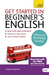 Enlarge image Cover: Beginner's English (Learn BRITISH English as a Foreign Language) - TEACH YOURSELF