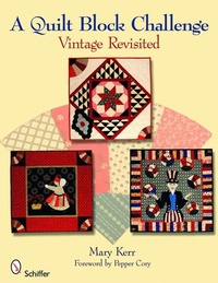 Enlarge image Cover: A Quilt Block Challenge - Schiffer Publishing Ltd