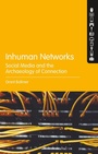 Cover: Inhuman Networks - Bloomsbury Academic USA