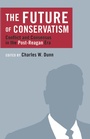 Cover: The Future of Conservatism - Intercollegiate Studies Institute