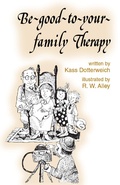 Cover: Be-good-to-your-family Therapy - CareNotes
