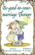 Cover: Be-good-to-your-marriage Therapy - CareNotes