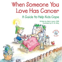 Enlarge image Cover: When Someone You Love Has Cancer - CareNotes