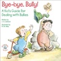 Cover: Bye-bye, Bully! - CareNotes