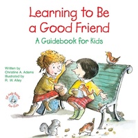 Enlarge image Cover: Learning to Be a Good Friend - CareNotes