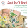 Cover: Sad Isn't Bad - CareNotes