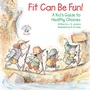 Cover: Fit Can Be Fun! - CareNotes
