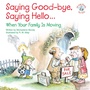 Cover: Saying Good-bye, Saying Hello... - CareNotes