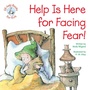 Cover: Help Is Here for Facing Fear! - CareNotes
