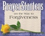 Cover: PrayerStarters on the Way to Forgiveness - CareNotes