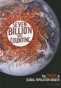 Cover: Seven Billion and Counting - Twenty-First Century Books (Tm)