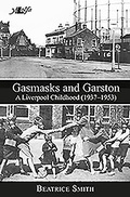 Cover: Gasmasks and Garston - A Liverpool Childhood (1937-1953) - Y Lolfa