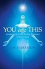 Cover: YOU are THIS - Awakening to the Living Presence of Your Soul - John Hunt Publishing
