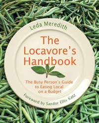 Enlarge image Cover: Locavore's Handbook - The Lyons Press