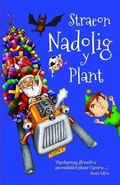 Cover: Straeon Nadolig y Plant - Gwasg Carreg Gwalch